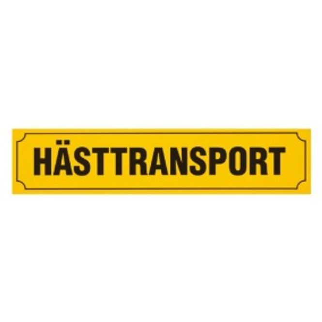 Huvudbild Skylt Hästtransport 90x20